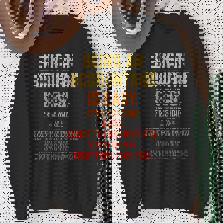 Being An Accountant Is Easy Accounting Cpaグラフィック スウェットシャツ 年配の女性への贈り物