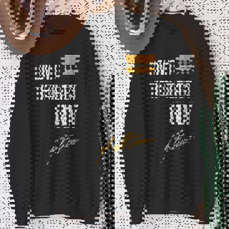 Bow To The Greatest Andy Of All Time ファーストネームのことわざ スウェットシャツ 年配の女性への贈り物