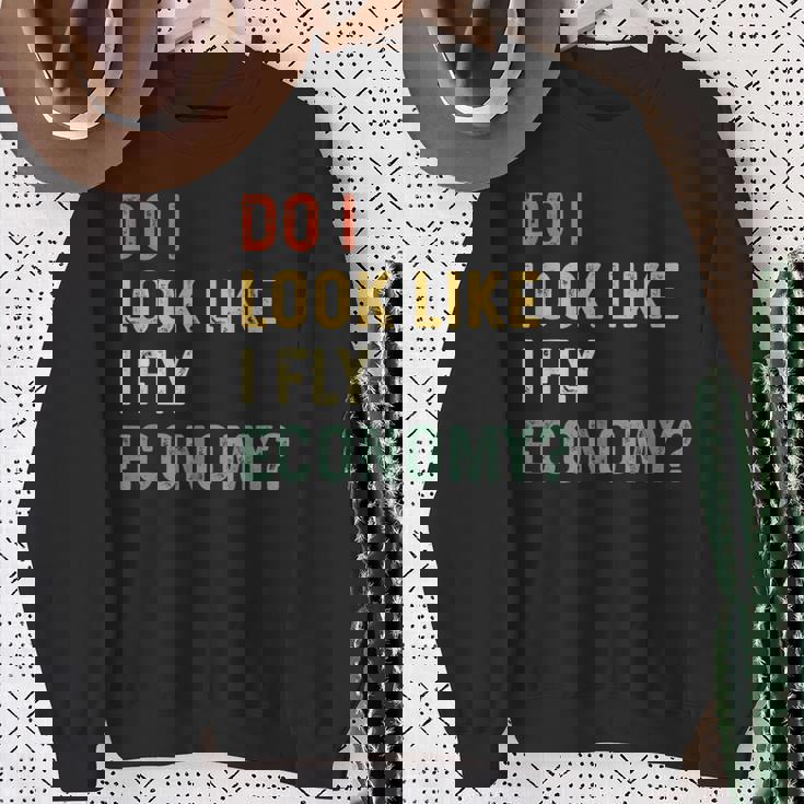 Do I Look Like I Fly Economy 面白い ヴィンテージ レトロ スウェットシャツ 年配の女性への贈り物