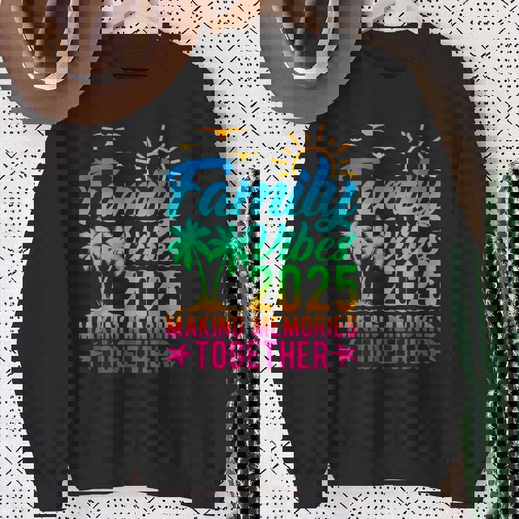 Family Vibes 2025 Making Memories Together Tie Dye Summer Sweatshirt Gifts for Old Women