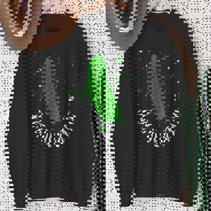 Bun Pickle-Just Dill With It スウェットシャツ 年配の女性への贈り物