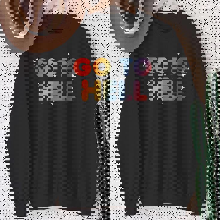 Go To Hell シャレた言葉 くたばれ スウェットシャツ 年配の女性への贈り物