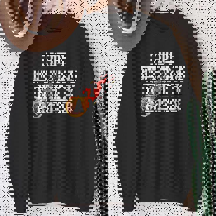 I Hope Both Teams Get Hit With A Meteor Lose メンズ レディース スウェットシャツ 年配の女性への贈り物