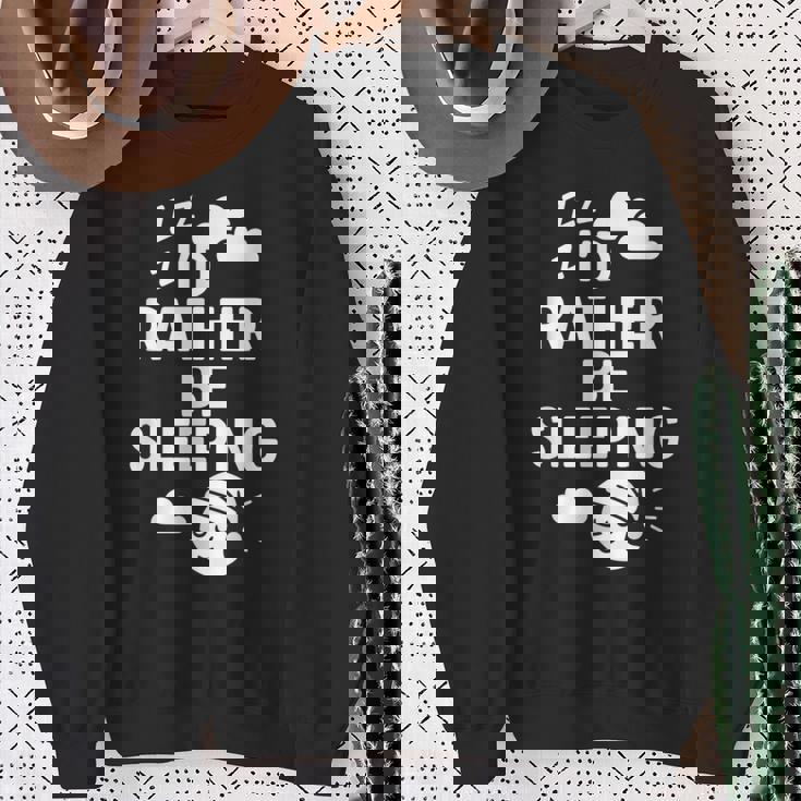 I'd Rather Beleeping leep Quote スウェットシャツ 年配の女性への贈り物