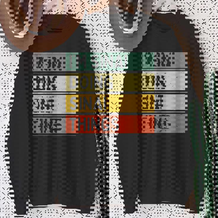 I'minai Doinginai Things 面白い名言 スウェットシャツ 年配の女性への贈り物