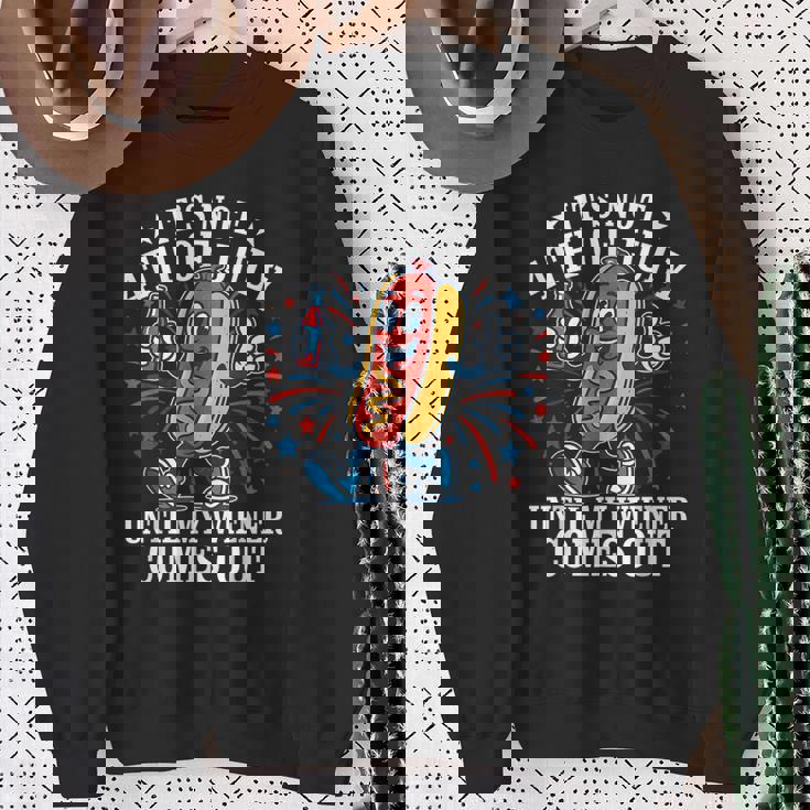 Its Not 4Th Of July Until My Weiner Comes Out Fourth July Sweatshirt Gifts for Old Women