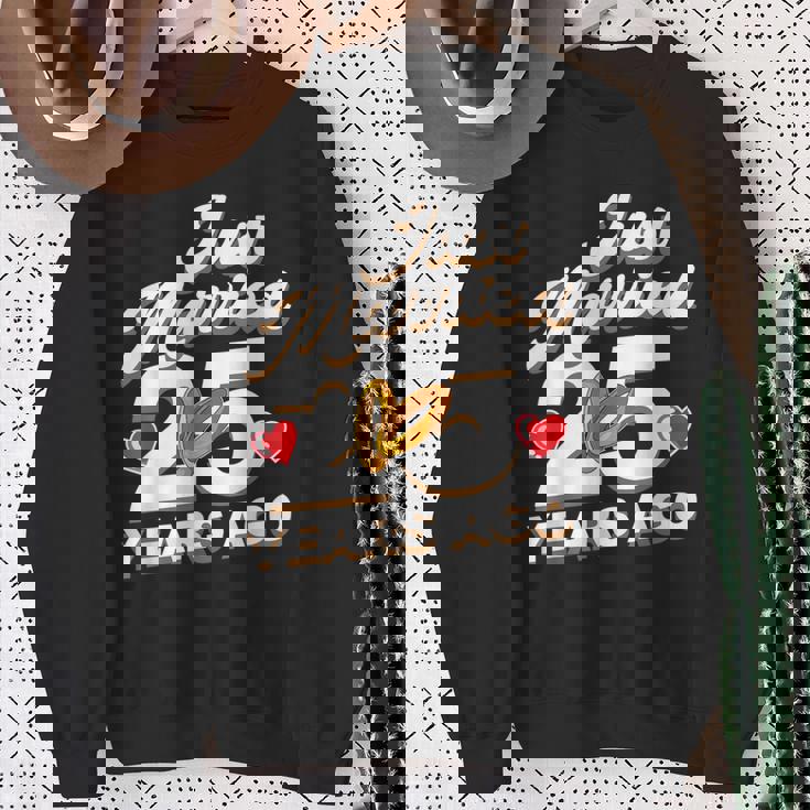 Just Married 25 Years Ago シルバーウェディング スウェットシャツ 年配の女性への贈り物