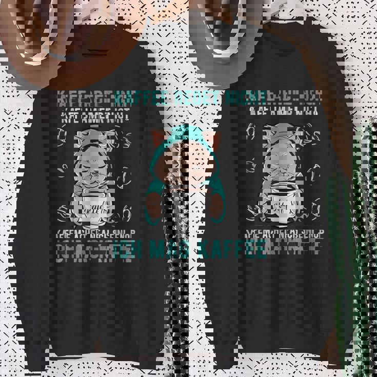 Kaffee Redet Nicht Kaffee Jammert Nicht Cat 諺 スウェットシャツ 年配の女性への贈り物