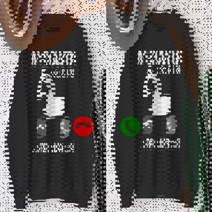 My Excavator Is Calling 面白い重機オペレーター スウェットシャツ 年配の女性への贈り物