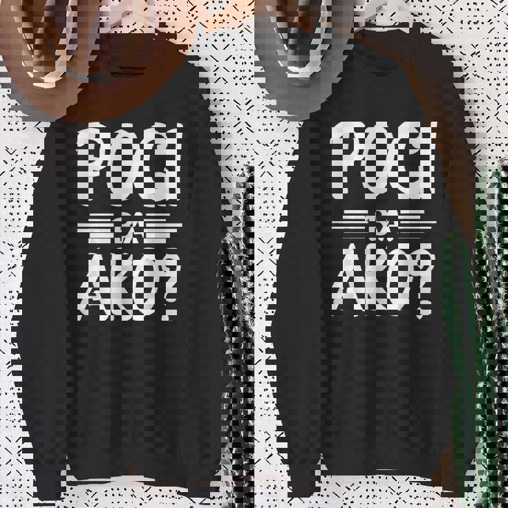 Pogi Ba Akoフィリピン人 スウェットシャツ 年配の女性への贈り物