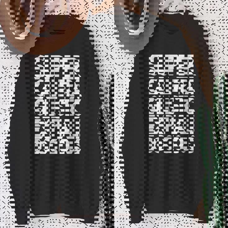 Supercalifragilisticexpiallegetic スウェットシャツ 年配の女性への贈り物