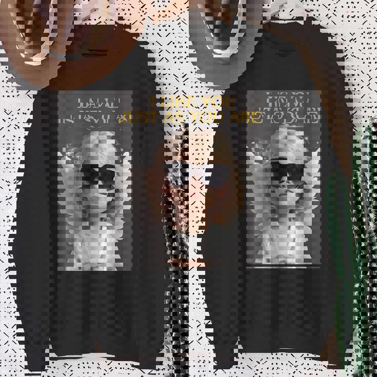 ありのままのあなたが好きだよ。 スウェットシャツ 年配の女性への贈り物