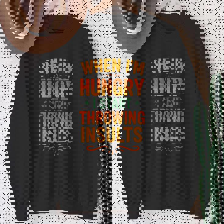 おかしな食べ物好きの言葉、私が空腹になるとき スウェットシャツ 年配の女性への贈り物