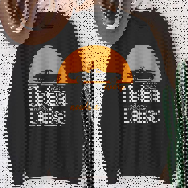 すべてのテルマにはルイーズが必要-ベストフレンズ スウェットシャツ 年配の女性への贈り物