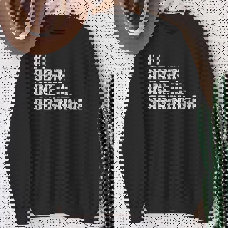 もし私が一度シーナンなら悪ふざけする面白い名言 スウェットシャツ 年配の女性への贈り物