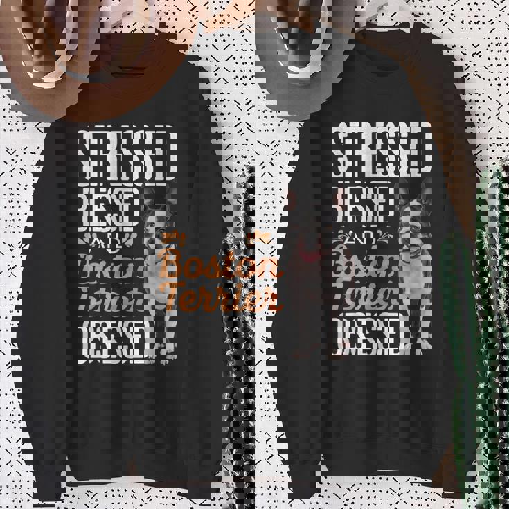 ストレスド・ブレスド・オブセスド・ボストン・テリア スウェットシャツ 年配の女性への贈り物