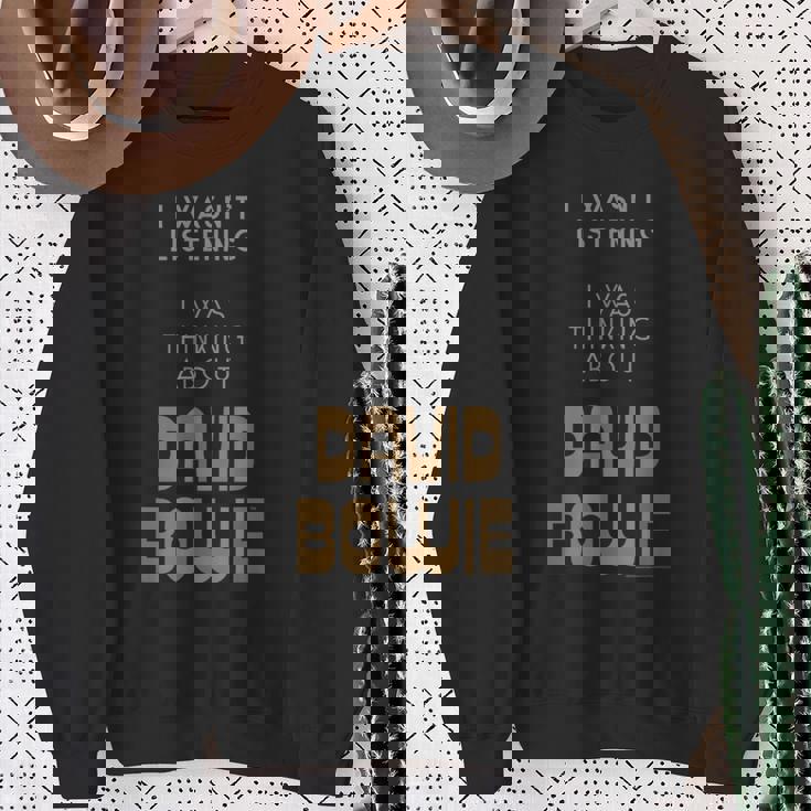 デヴィッド・ボウイ 聞いていなかった ボウイのことを考えていた スウェットシャツ 年配の女性への贈り物