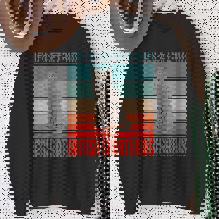 ブリティッシュショートヘア ライフ・イズ・ベター 子猫猫の飼い主 ブリティッシュショートヘア スウェットシャツ 年配の女性への贈り物