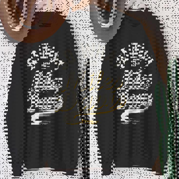 マイルス・デイヴィスo What Collegiatecript 1959 スウェットシャツ 年配の女性への贈り物