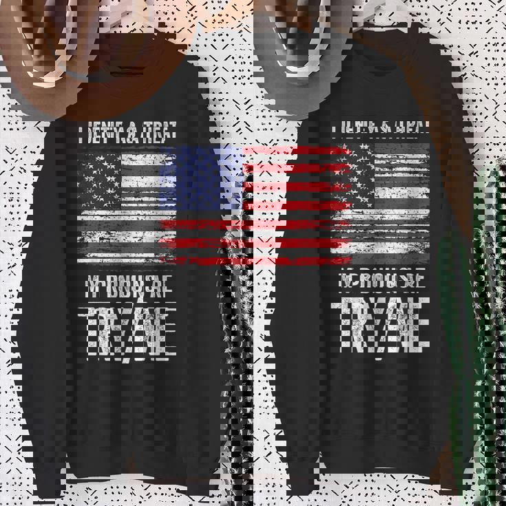 私が脅威だと判断した私の代名詞を試してみる私 スウェットシャツ 年配の女性への贈り物