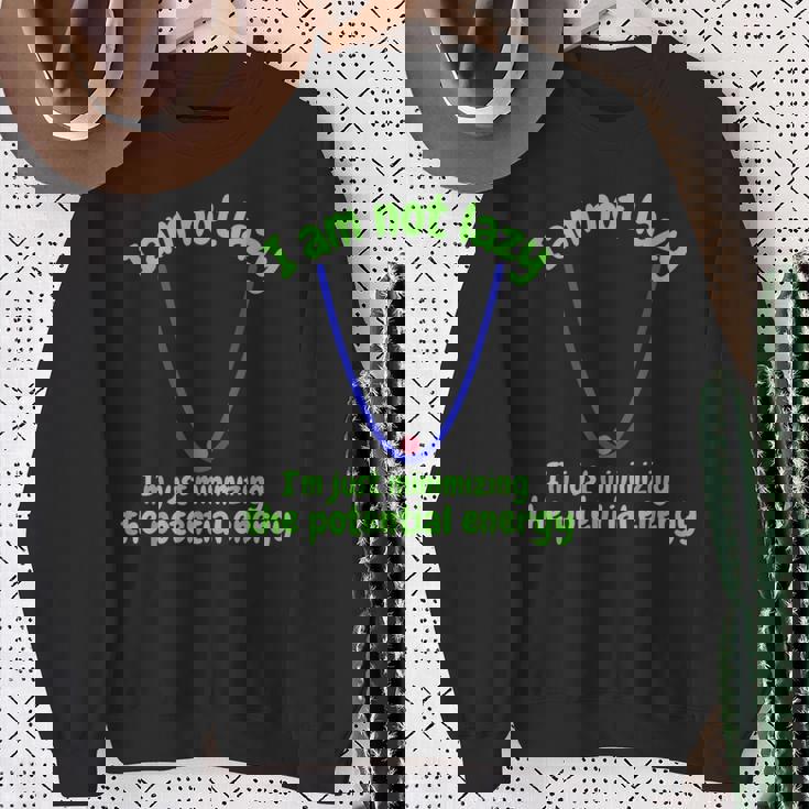 私は怠け者じゃなくて、ポテンシャルエネルギーを最小化しているだけです、おかしい スウェットシャツ 年配の女性への贈り物