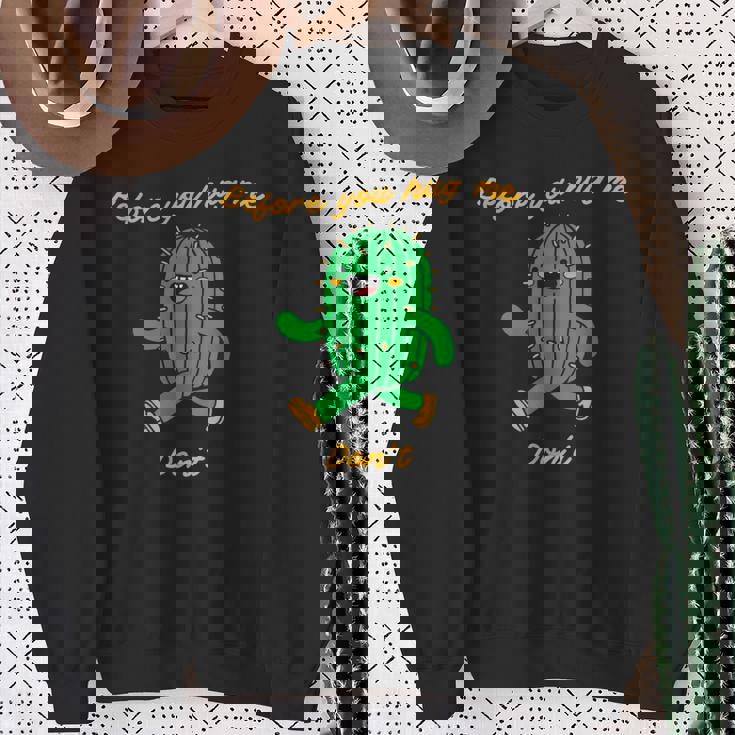 私を抱きしめる前にしないでください スウェットシャツ 年配の女性への贈り物