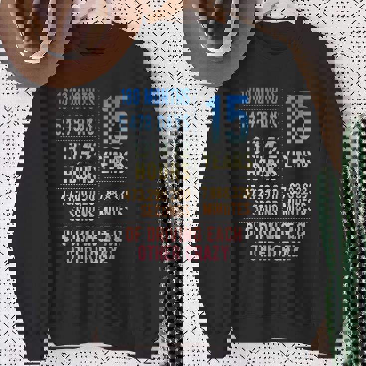 結婚15年 おもしろい 結婚15周年 スウェットシャツ 年配の女性への贈り物