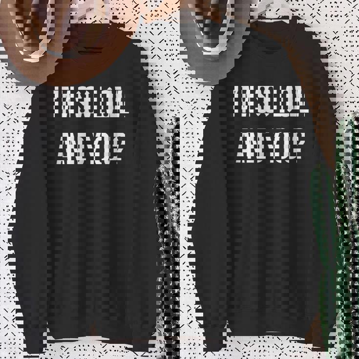 面白いtシャツ 下ネタ 文字 ダジャレ メンズ おもしろtシャツ ジョーク 男性用 英語 I'mo Low スウェットシャツ 年配の女性への贈り物