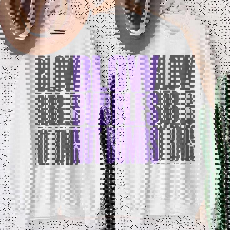 Big Print スローガン Blow Bubbles Not Bombs Rave Classic スウェットシャツ 年配の女性への贈り物