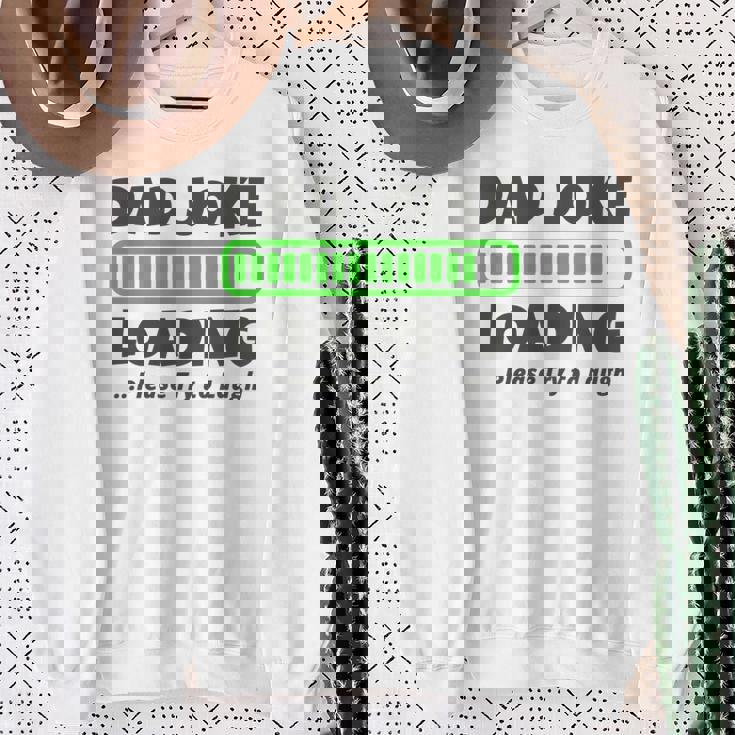 Dad Joke Loading Please Try To Laugh 面白い父の日 長袖tシャツ スウェットシャツ 年配の女性への贈り物