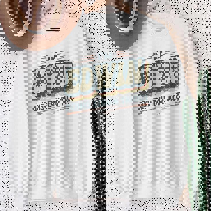 I'm Edwin Doing Edwin Things Edwin 名前 スウェットシャツ 年配の女性への贈り物