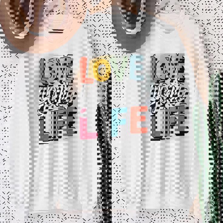 Love Your Life インスピレーション引用シャツ モチベーションアップ スウェットシャツ 年配の女性への贈り物