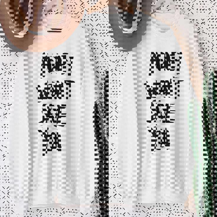 Money Will Notave You マネー 携帯電話ケース スウェットシャツ 年配の女性への贈り物