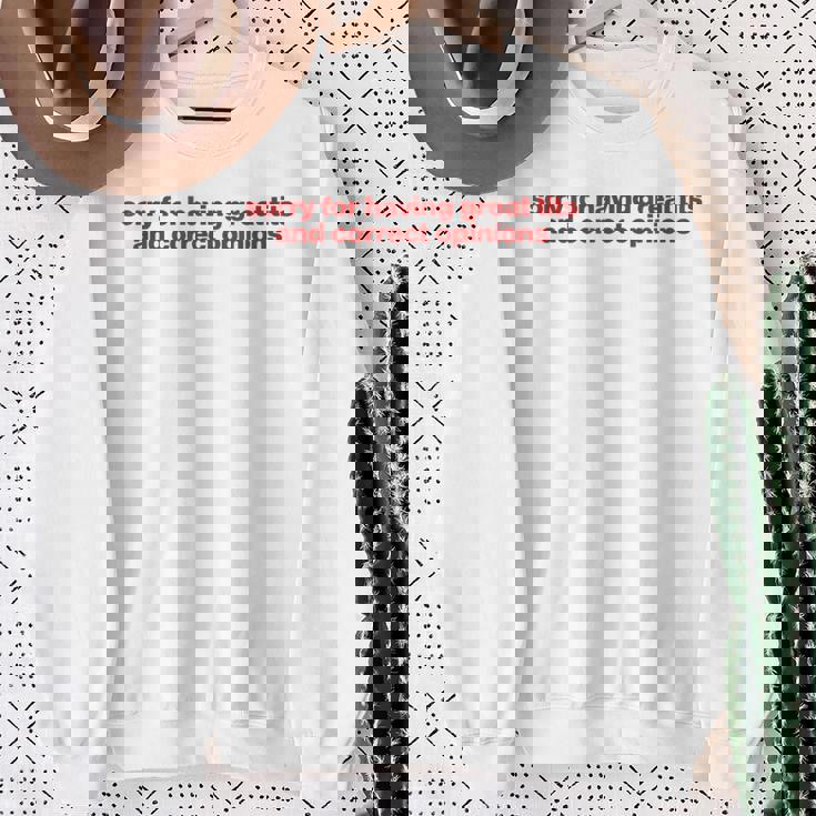 Sorry For Having Great Tits And Correct Opinions Y2k スウェットシャツ 年配の女性への贈り物