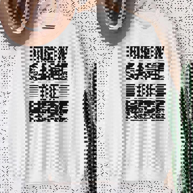 ここに来るためにゲームを一時停止しました スウェットシャツ 年配の女性への贈り物