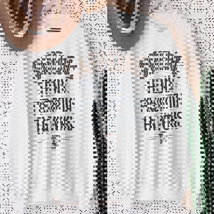 カフェイン 効く唯一の処方箋 スウェットシャツ 年配の女性への贈り物