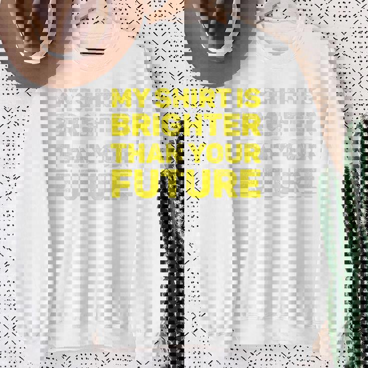 私のシャツはあなたの未来よりも明るい 長袖tシャツ スウェットシャツ 年配の女性への贈り物