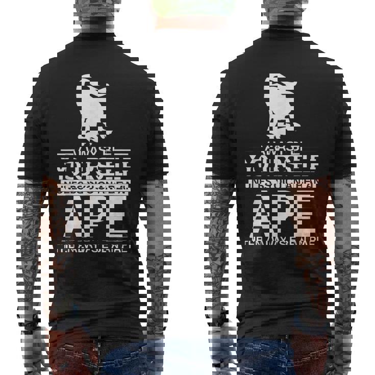 Always Be Yourself Ape メンズ レディース 猿 ゴリラ メンズTシャツ バックプリント