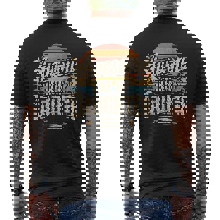 Awesome Like My Daughter Fathers Day Dad Jokes Men's T-shirt Back Print