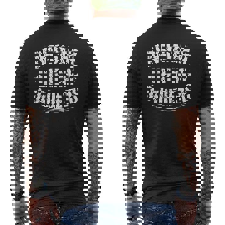Awesome Like My Daughters Fathers Day Dad Men Men's T-shirt Back Print