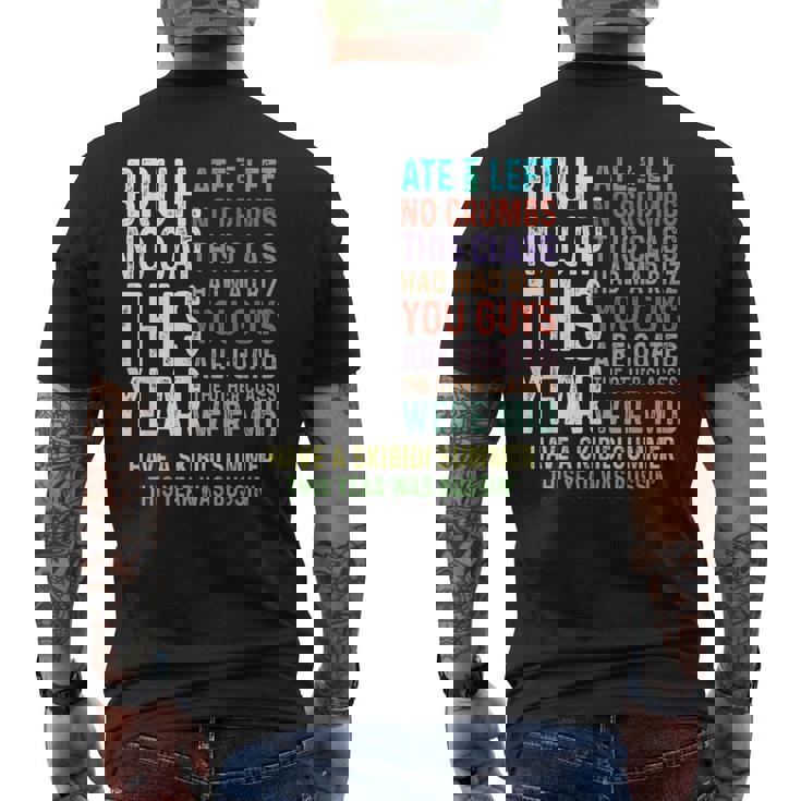 Bruh This Year Was Goated No Cap 面白い 学校最後の日 メンズTシャツ バックプリント