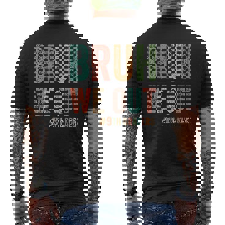 Bruh We Out 9年生 クラス 2025年生 9年生 卒業 メンズTシャツ バックプリント