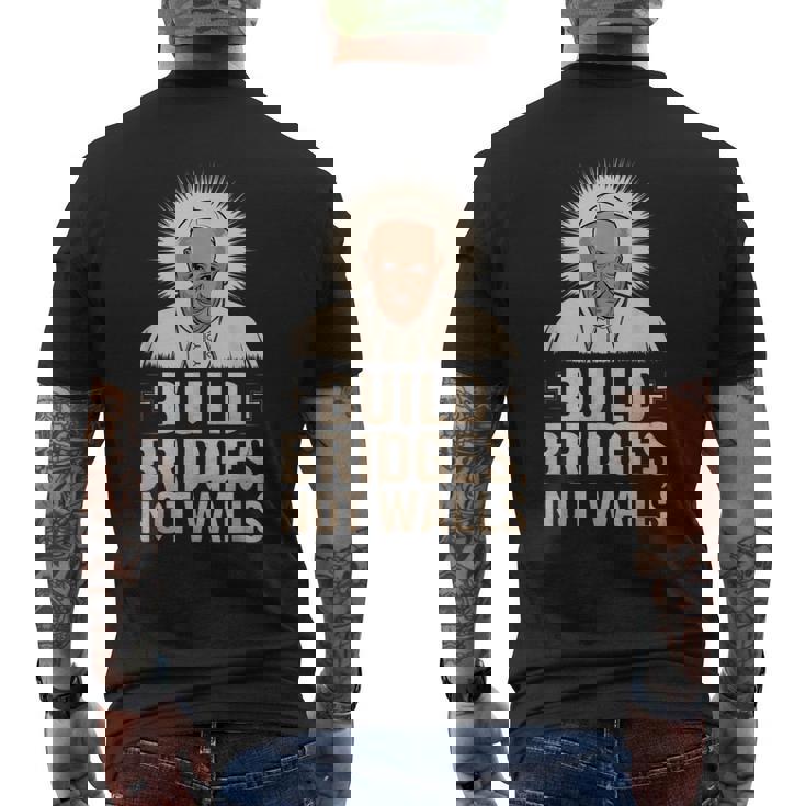 Build Bridges Not Walls 教皇フランシスコ ヴィンテージtシャツ メンズTシャツ バックプリント