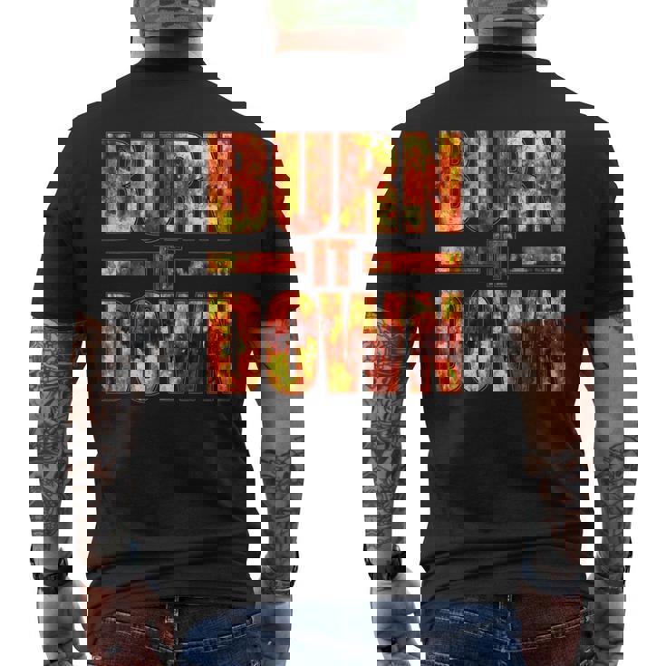Burnit Down Fire Flames メンズTシャツ バックプリント