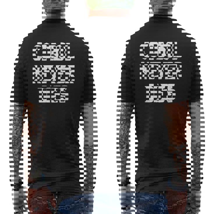 Cobol Never Dies 面白いコボルプログラマー ミニマリストデザイン メンズTシャツ バックプリント