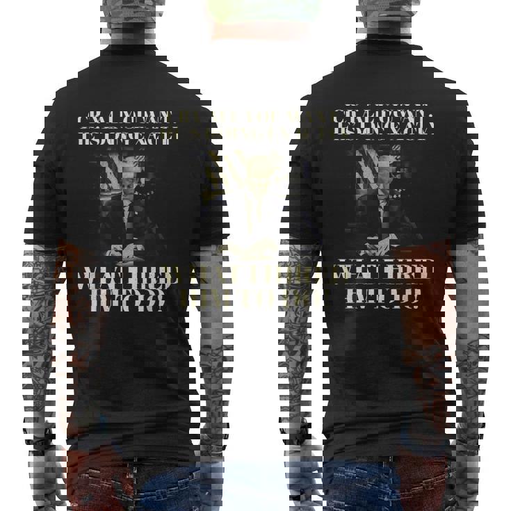 Cry All You Want He's Doing Exactly What I Him To Doに雇われたこと メンズTシャツ バックプリント