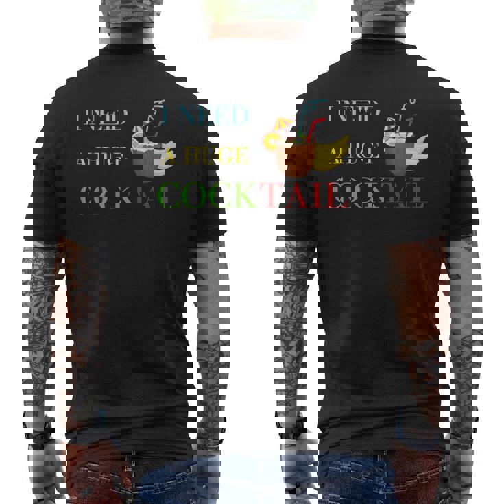 Day Drinking I Need A Huge Cocktail For カクテル メンズTシャツ バックプリント