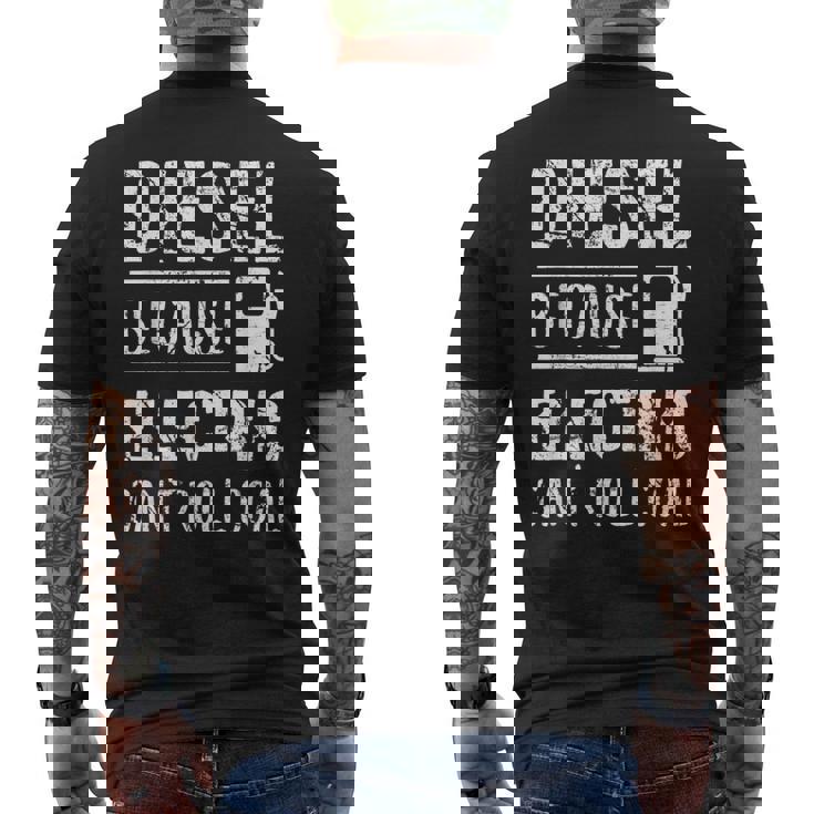 Diesel Because Electric Can't Roll Coal Truck メンズTシャツ バックプリント