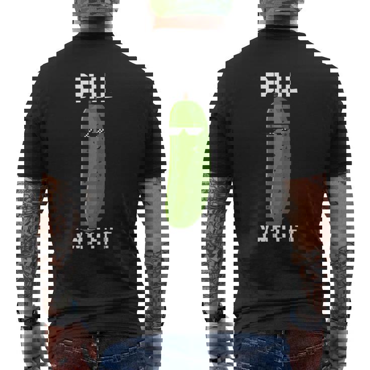 Dill With It 面白い ディル ピクルス 恋人 ピクルス 食通 メンズTシャツ バックプリント