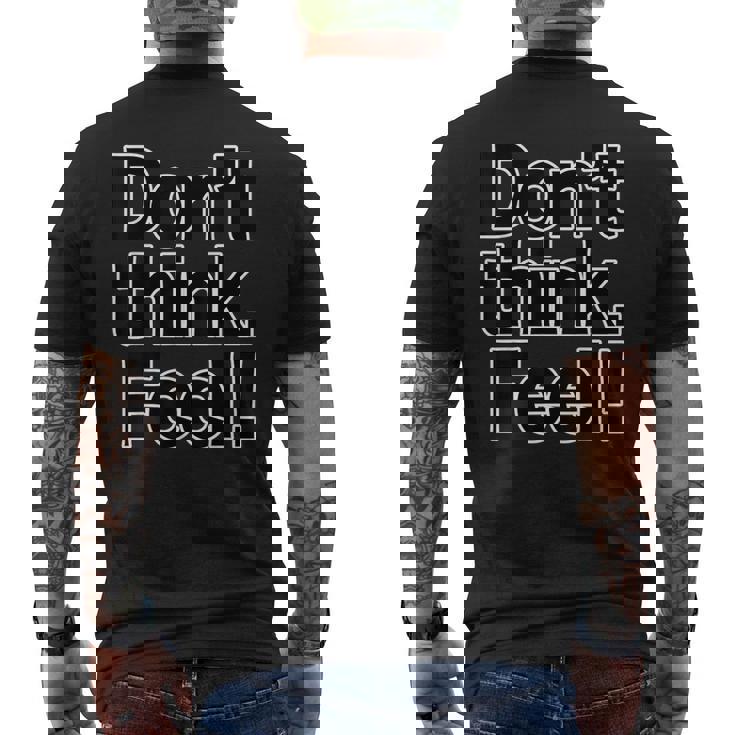 Don't Think Feel！考えるな、感じろ！（Big フォント）【オタt】映画 名言 セリフ 面白い言葉 メンズTシャツ バックプリント